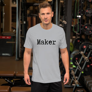 Maker Short-Sleeve Unisex T-Shirt