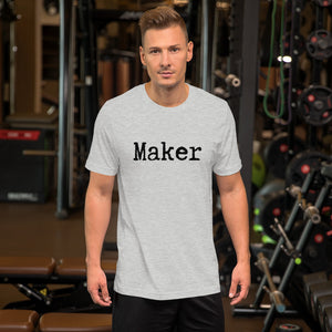 Maker Short-Sleeve Unisex T-Shirt