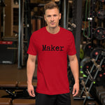 Maker Short-Sleeve Unisex T-Shirt