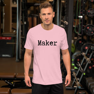 Maker Short-Sleeve Unisex T-Shirt